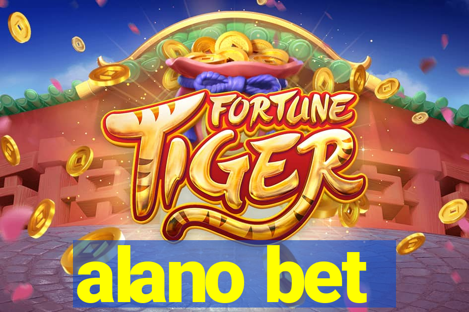 alano bet
